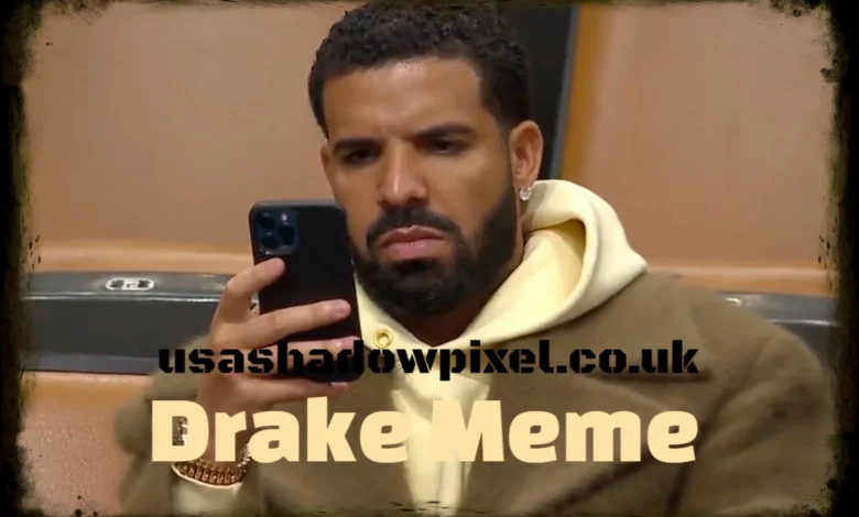 Drake Meme