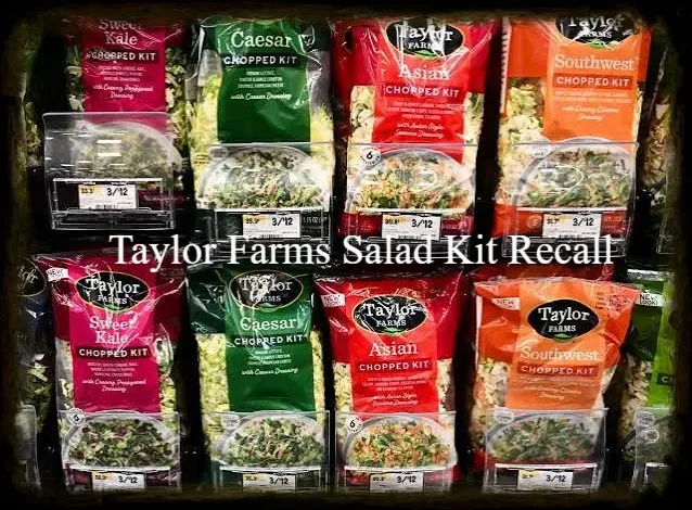 Taylor Farms Salad Kit Recall