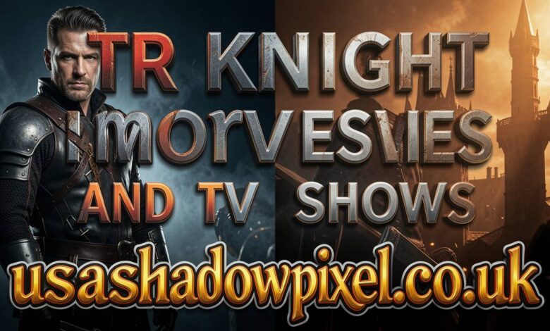 TR Knight Movies and TV Shows